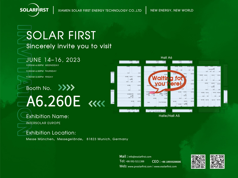 Invitation au salon 丨SolFirsTech vous rencontrera au salon A6.260E Intersolar Europe 2023 à Munich, en Allemagne, soyez-y ou soyez sur la place !